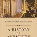 Cover Art for 9780691228440, A History of Ambiguity by Anthony Ossa-Richardson