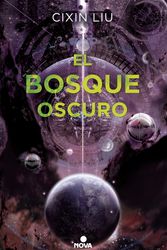 Cover Art for 9788466660921, El Bosque Oscuro by Cixin Liu
