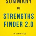 Cover Art for 9781535364812, Summary of StrengthsFinder 2.0: by Tom Rath | Includes Analysis by Elite Summaries