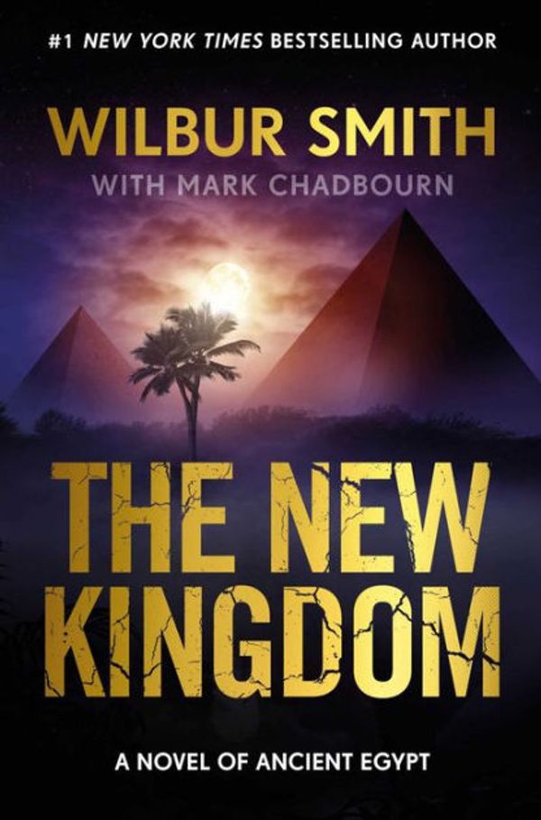 Cover Art for 9781838774400, The New Kingdom by Wilbur Smith
