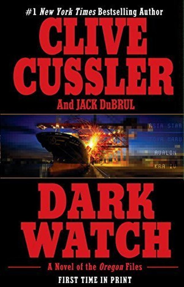 Cover Art for B01FKSXM1U, Dark Watch (The Oregon Files) by Clive Cussler (2005-11-01) by Clive Cussler;Jack Du Brul