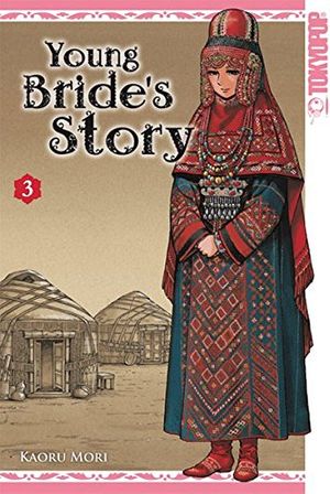 Cover Art for 9783842004627, Young Bride's Story 03 by Kaoru Mori