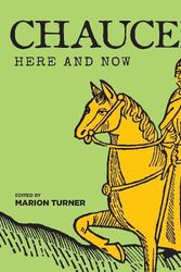 Cover Art for 9781851246151, Chaucer Here and Now by Marion Turner