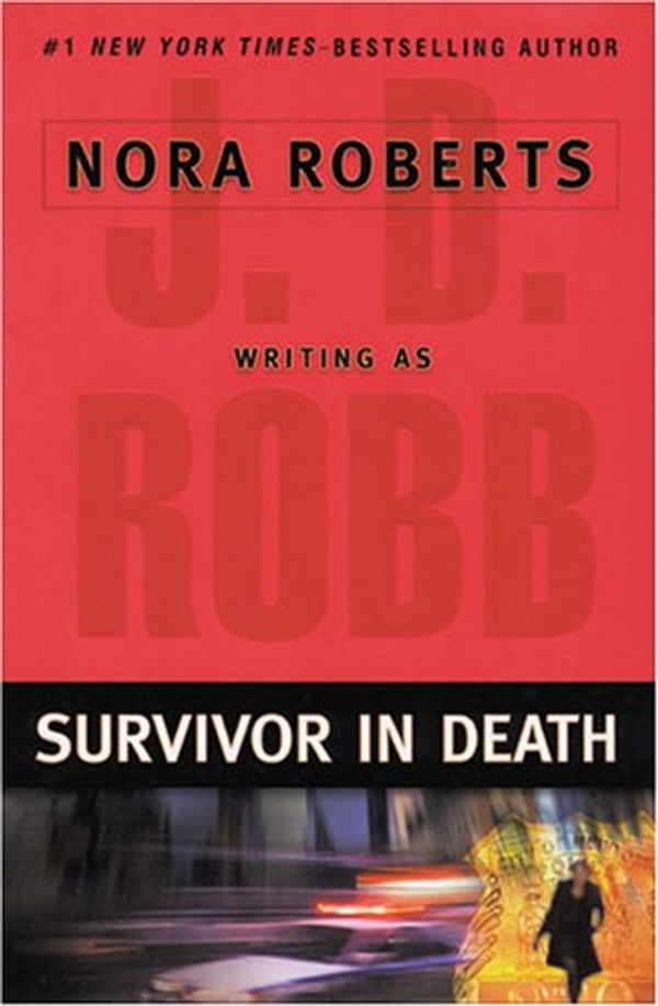 Cover Art for 9781594131066, Survivor in Death by J D Robb