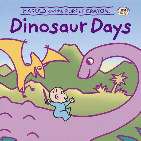 Cover Art for 9780060005412, Harold & Purple Crayon Dinosaur Days by Liza Baker