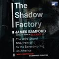 Cover Art for 1415957762, The Shadow Factory: The Ultra-Secret NSA from 9/11 to the Eavesdropping on America by James Bamford