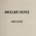 Cover Art for B00I61IQM4, Ancillary Justice by Ann Leckie