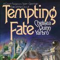 Cover Art for 9781466807655, Tempting Fate by Chelsea Quinn Yarbro