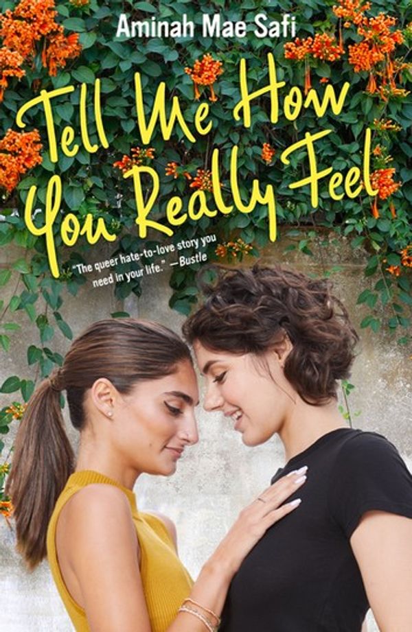Cover Art for 9781250299499, Tell Me How You Really Feel by Aminah Mae Safi