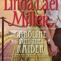 Cover Art for 9781439107102, Caroline and the Raider by Linda Lael Miller
