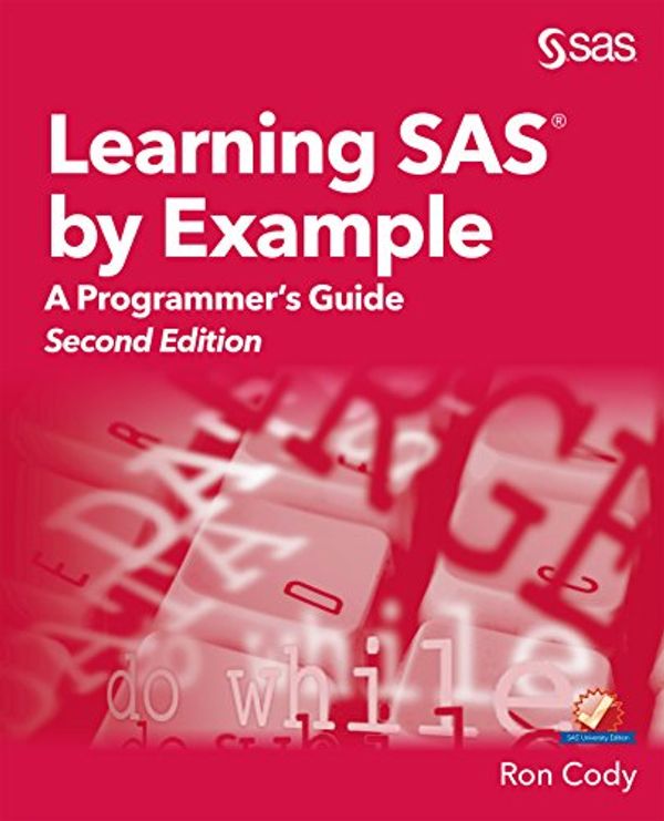Cover Art for B07FN2WTHT, Learning SAS by Example: A Programmer's Guide, Second Edition by Ron Cody