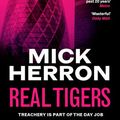 Cover Art for 9781399812696, Real Tigers by Mick Herron