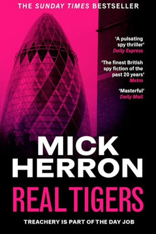 Cover Art for 9781399812696, Real Tigers by Mick Herron