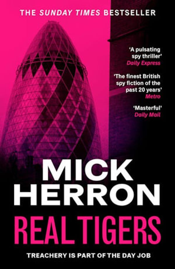 Cover Art for 9781399812696, Real Tigers by Mick Herron
