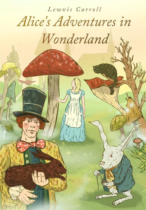 Cover Art for 1230000230397, Alice's Adventures in Wonderland by Lewis Carroll