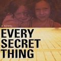 Cover Art for 9781587245855, Every Secret Thing by Laura Lippman