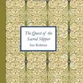 Cover Art for 9781434617132, The Quest of the Sacred Slipper by Sax Rohmer