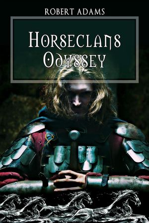 Cover Art for 9781594262715, Horseclans Odyssey by Robert Adams