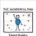 Cover Art for 9780007178001, The Wonderful Man by Edward Monkton