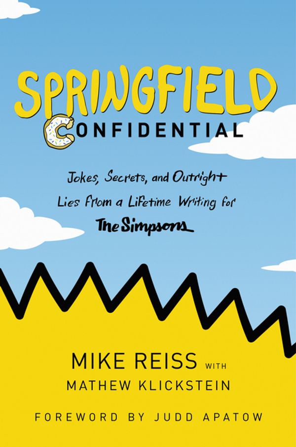 Cover Art for 9780062748034, Springfield Confidential by Mike Reiss