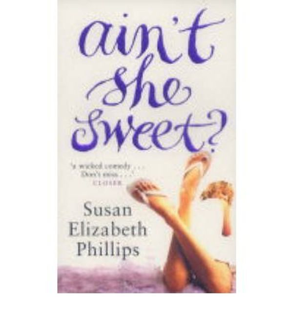 Cover Art for 9780060824679, Ain't She Sweet? by Susan Elizabeth Phillips