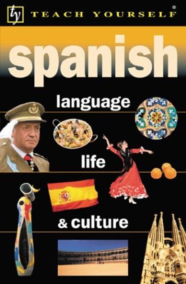 Cover Art for 9780658008986, Teach Yourself Spanish Language, Life, and Culture by Mike Zollo