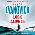 Cover Art for 9781472246059, Look Alive Twenty-Five by Janet Evanovich
