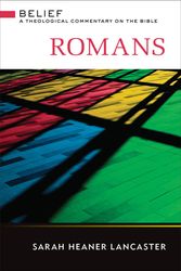 Cover Art for 9780664232610, RomansA Theological Commentary on the Bible by Sarah Heaner Lancaster