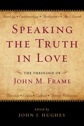 Cover Art for 9781596381643, Speaking the Truth in Love by John J. Hughes