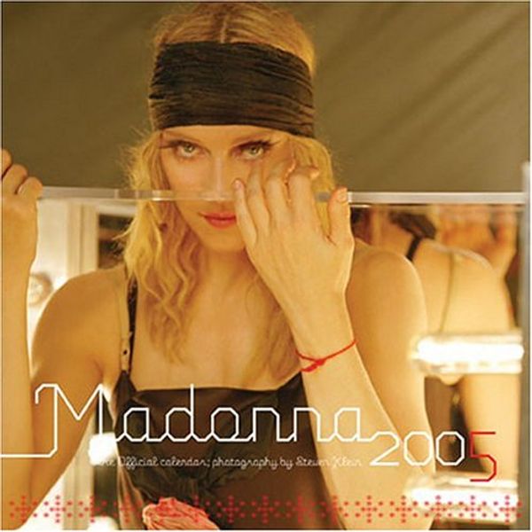 Cover Art for 9780740745577, Madonna 2005 Calendar by Steven Klein (Photographer)