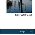 Cover Art for 9780554359106, Tales of Unrest by Joseph Conrad