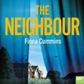 Cover Art for 9781529019780, The Neighbour by Fiona Cummins
