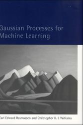 Cover Art for 9780262182539, Gaussian Processes for Machine Learning by Carl Edward Rasmussen