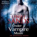 Cover Art for 9780062223456, Under a Vampire Moon by Lynsay Sands