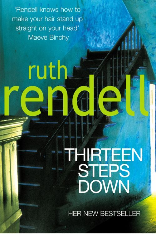 Cover Art for 9780099474326, Thirteen Steps Down by Ruth Rendell