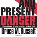 Cover Art for 9780813331959, No Clear and Present Danger by Bruce M. Russett