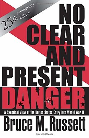 Cover Art for 9780813331959, No Clear and Present Danger by Bruce M. Russett