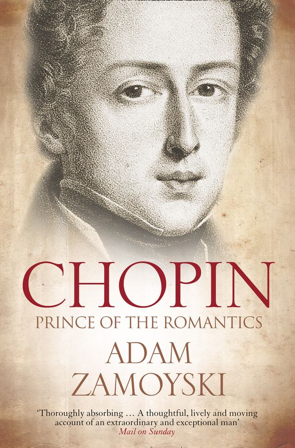 Cover Art for 9780007341856, Chopin by Adam Zamoyski