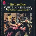 Cover Art for 9780425031292, His Last Bow by Sir Arthur Conan Doyle