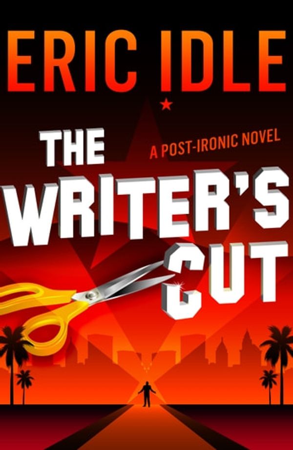 Cover Art for 9781910859247, The Writer's Cut by Eric Idle