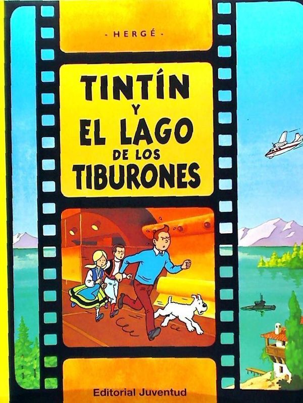 Cover Art for 9788426113900, Tintin y el Lago de los Tiburones (Aventuras de Tintin) (Spanish Edition) by Herge-tintin Rustica, IV