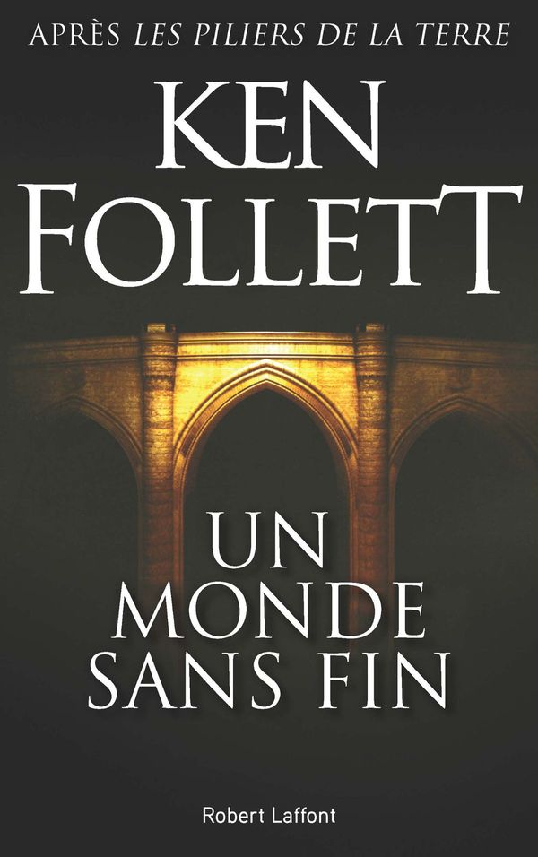 Cover Art for 9782221132128, Un monde sans fin by Ken FOLLETT