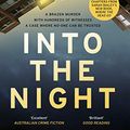 Cover Art for B079XTTL1Z, Into the Night by Sarah Bailey