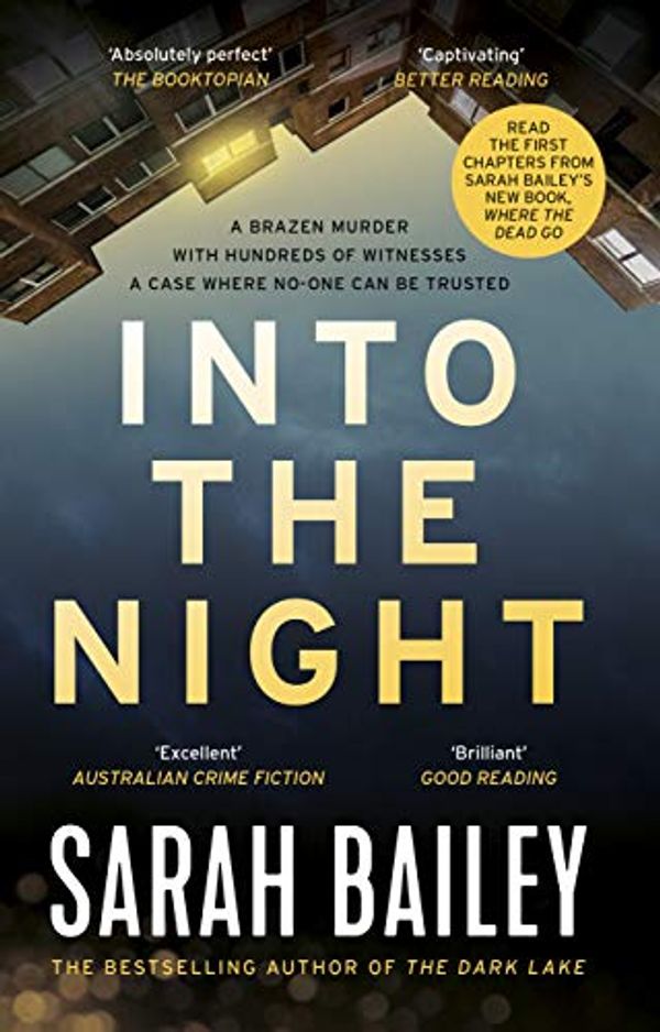 Cover Art for B079XTTL1Z, Into the Night by Sarah Bailey