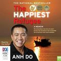 Cover Art for 9781489395962, The Happiest Refugee by Anh Do