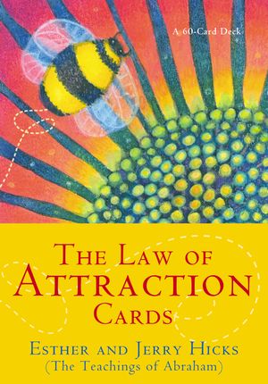 Cover Art for 9781401918729, The Law Of Attraction Cards: A 60-Card Deck by Esther Hicks, Jerry Hicks