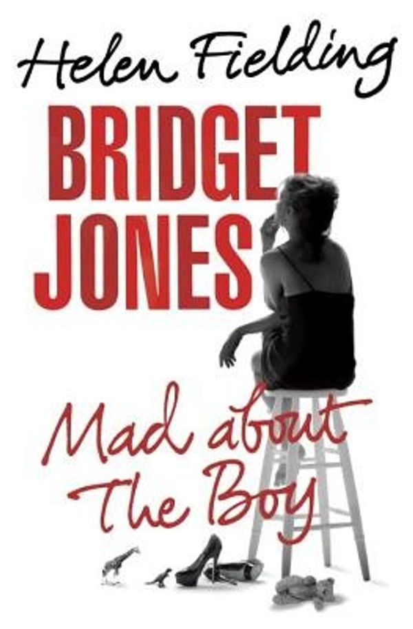 Cover Art for 9780385350860, Bridget Jones: Mad About the Boy by Helen Fielding