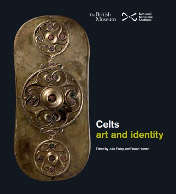 Cover Art for 9780714128368, Celts: Art and Identity by Fraser Hunter