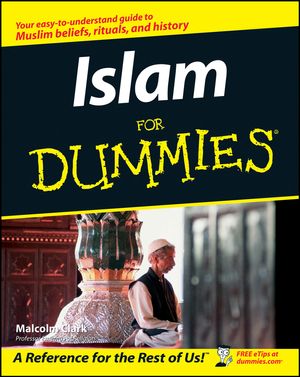 Cover Art for 9781118053966, Islam for Dummies by Malcolm Clark