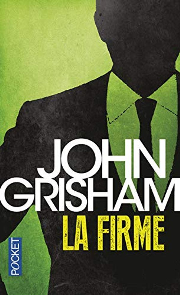 Cover Art for 9782266204729, La Firme by John Grisham